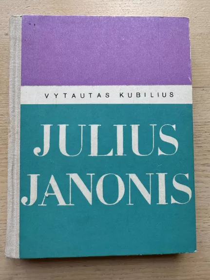 Julius Janonis - Vytautas Kubilius, knyga