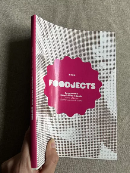 Foodjects / Design & the New Cuisine in Spain