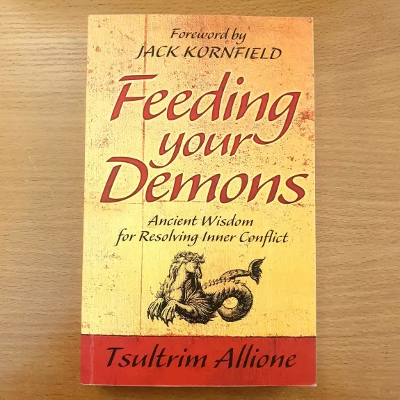 Feeding Your Demons - Tsultrim Allione, knyga 1