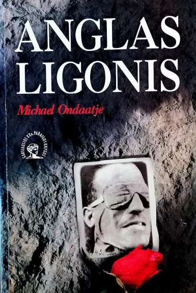 Anglas ligonis - Michael Ondaatje, knyga