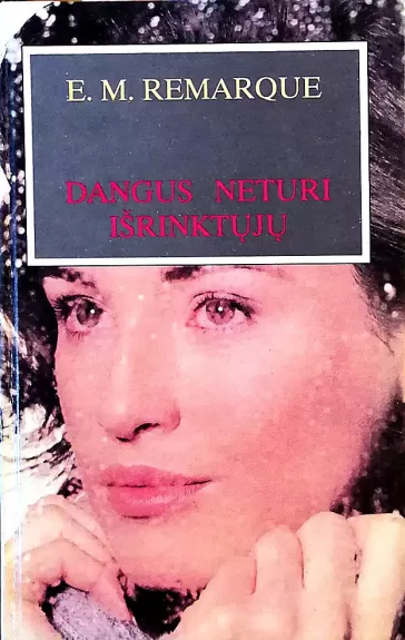 Dangus neturi išrinktųjų