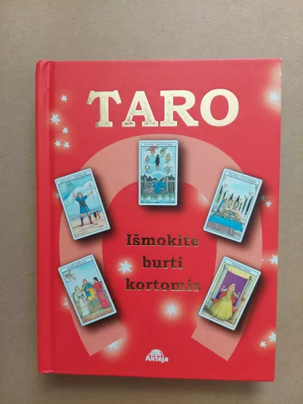 TARO Išmokite burti kortomis - Juliet Sharman-Burke, knyga