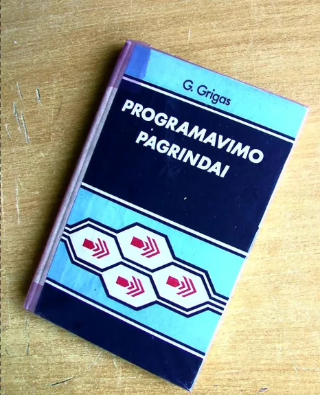 Programavimo pagrindai - Gintautas Grigas, knyga