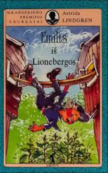 Emilis iš Lionebergos - Astrid Lindgren, knyga