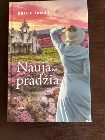 Nauja pradžia - Erica James, knyga 1