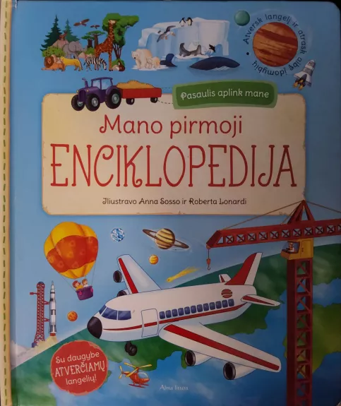 Mano pirmoji enciklopedija - Autorių Kolektyvas, knyga