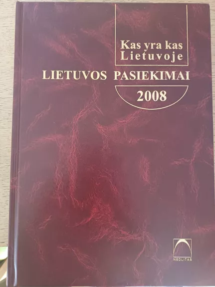 Kas yra kas Lietuvoje. Lietuvos pasiekimai 2008