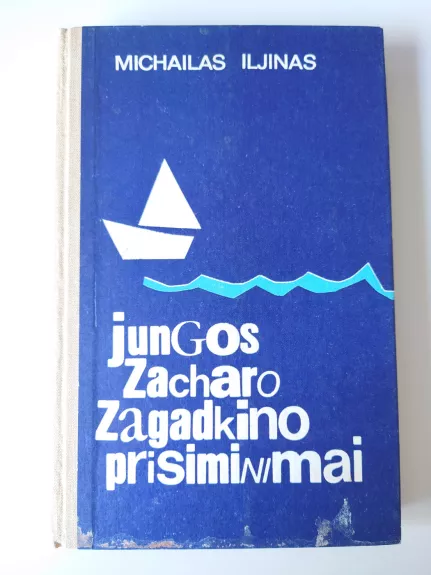 Jungos Zacharo Zagadkino prisiminimai