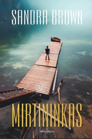 Mirtininkas - Sandra Brown, knyga