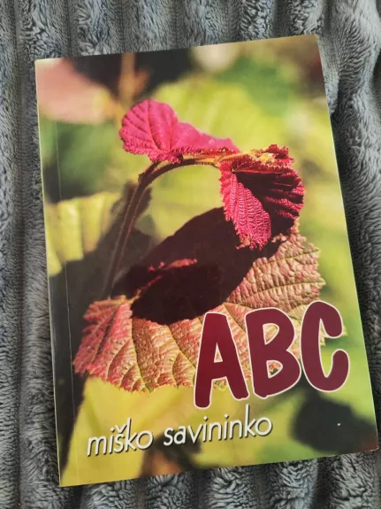 Miško savininko ABC