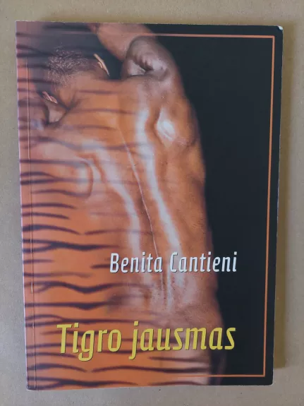 Tigro jausmas - Benita Cantieni, knyga