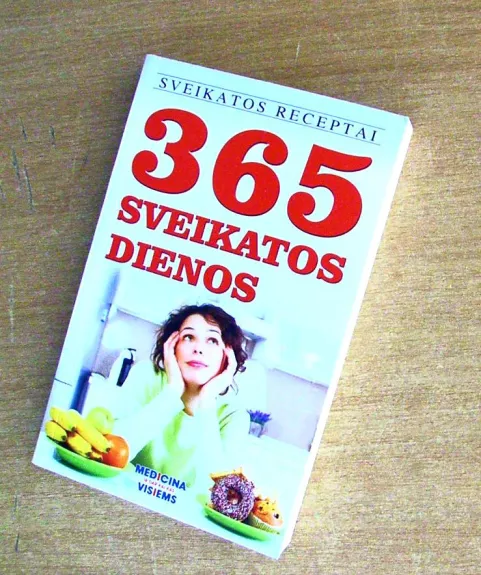 365 sveikatos dienos - Autorių Kolektyvas, knyga