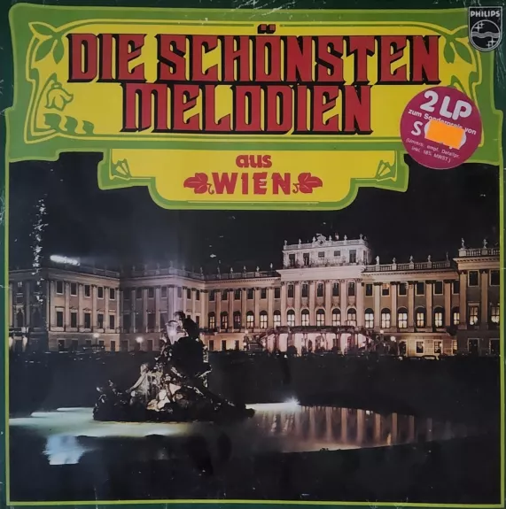 Various – Die Schönsten Melodien Aus Wien - Various ., plokštelė