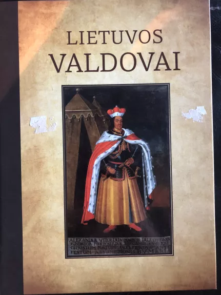 Lietuvos valdovai - Autorių Kolektyvas, knyga 1