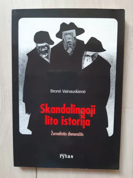 Skandalingoji lito istorija - Bronė Vainauskienė, knyga