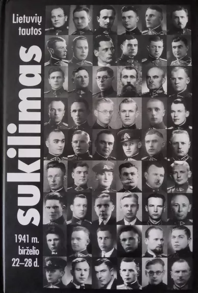 Lietuvių tautos sukilimas: 1941 m. birželio 22-28 d.