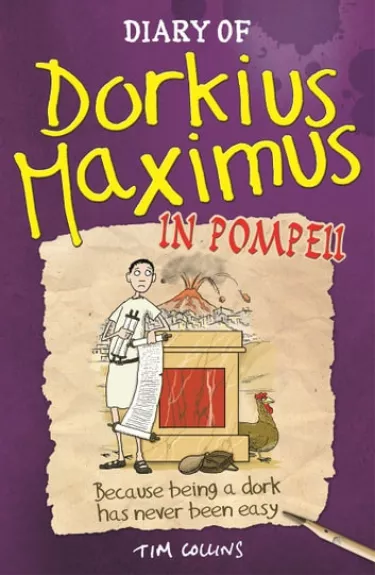 Diary of Dorkius Maximus in Pompeii