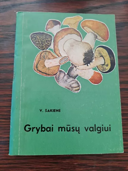 Grybai mūsų valgiui