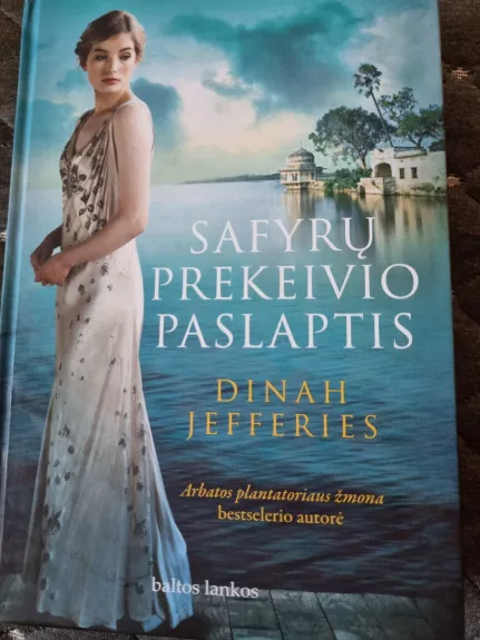 Safyrų prekeivio paslaptis - Dinah Jefferies, knyga 1