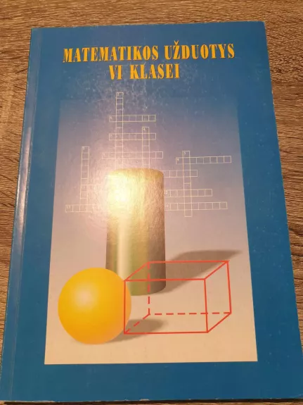 Matematikos užduotys VI klasei