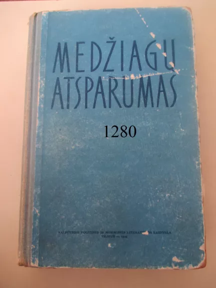 Medžiagų atsparumas - Autorių Kolektyvas, knyga 1