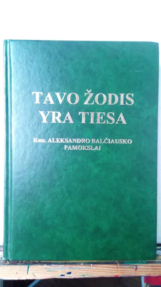 Tavo žodis yra tiesa