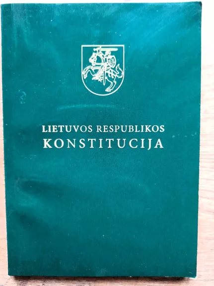 Lietuvos Respublikos Konstitucija - Autorių Kolektyvas, knyga