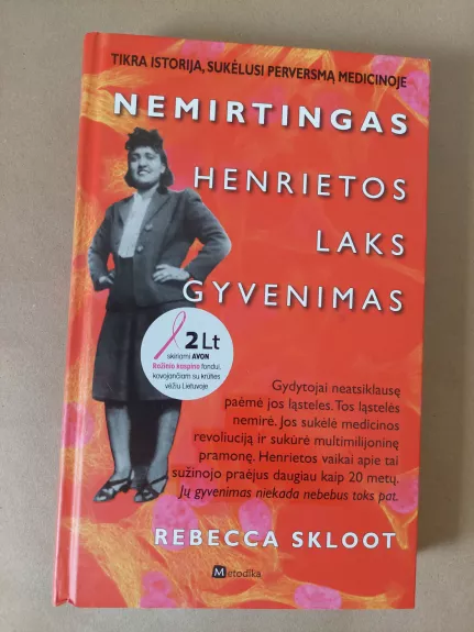 Nemirtingas Henrietos Laks gyvenimas - Rebecca Skloot, knyga