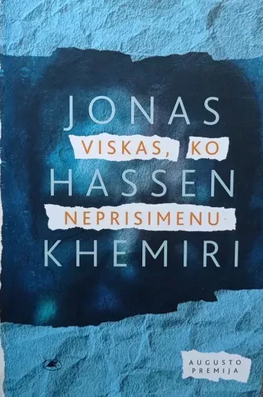 Viskas, ko neprisimenu - Jonas Hassen Khemiri, knyga