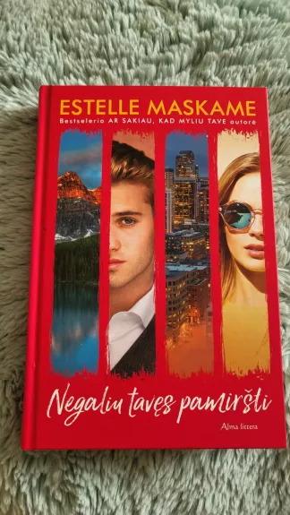 Negaliu tavęs pamiršti - Estelle Maskame, knyga 1