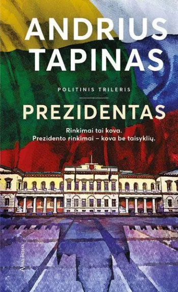 Prezidentas - TAPINAS ANDRIUS, knyga