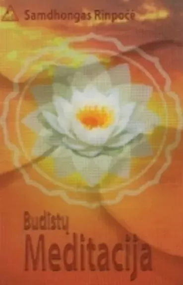 Budistų meditacija - Samdhongas Rinpočė, knyga