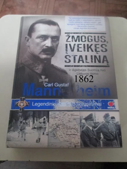 Žmogus, įveikęs Staliną - Carl Gustaf Mannerheim, knyga 1