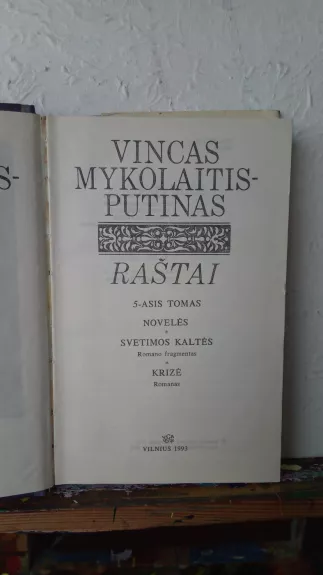 Raštai 5 tomas proza - Vincas Mykolaitis-Putinas, knyga 1