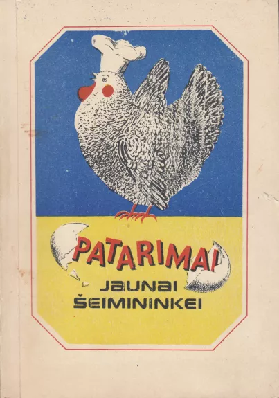 Patarimai jaunai šeimininkei