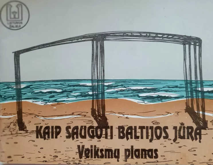 Kaip saugoti Baltijos jūrą. Veiksmų planas
