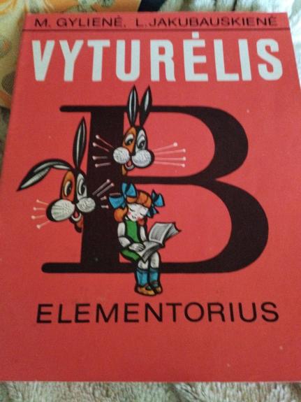 Vyturėlis elementorius B - M.Gylienė, knyga