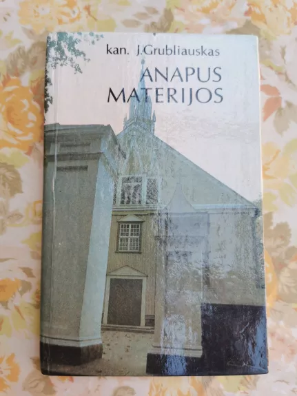 Anapus materijos