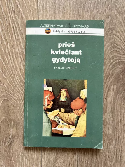 Prieš kviečiant gydytoją