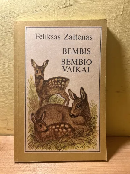 Bembis. Bembio vaikai - Feliksas Zaltenas, knyga 1