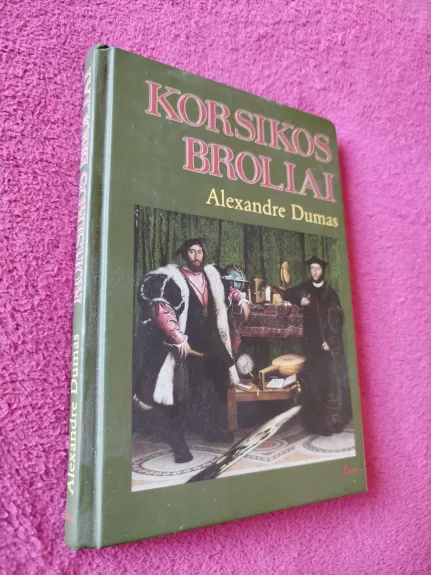 Korsikos broliai - Aleksandras Diuma, knyga 1