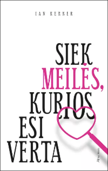 Siek meilės, kurios esi verta - Ian Kerner, knyga