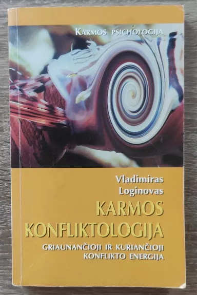 Karmos konfliktologija - Vladimiras Loginovas, knyga 1