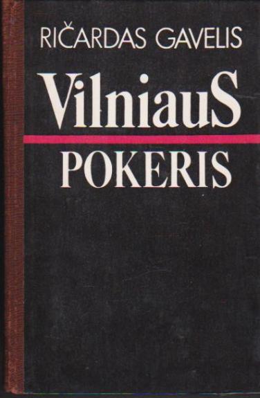 Vilniaus pokeris - Ričardas Gavelis, knyga