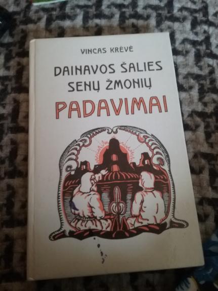 Dainavos šalies senų žmonių padavimai - Vincas Krėvė, knyga