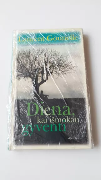 Diena kai išmokau gyventi