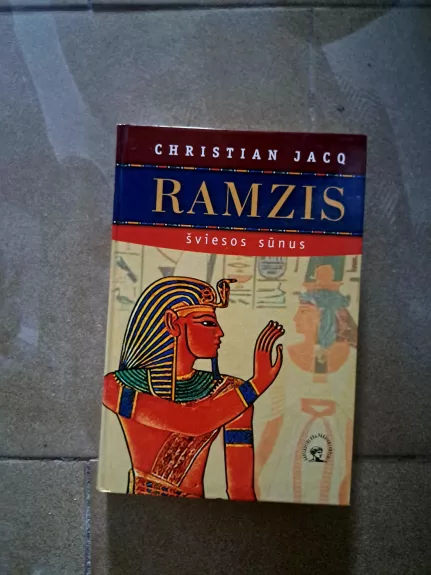 Ramzis. Šviesos sūnus - Christian Jacq, knyga 1