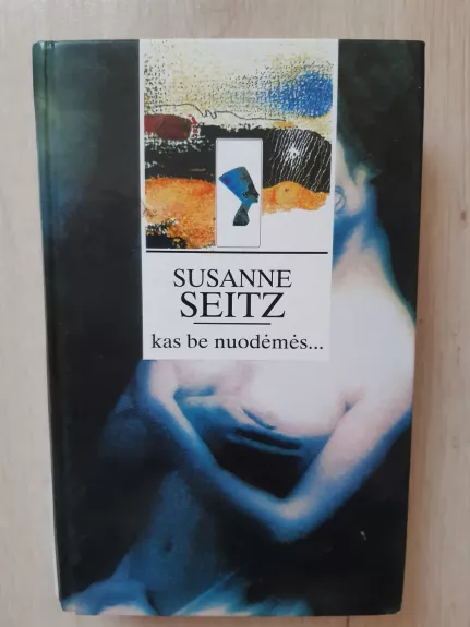 Kas be nuodemės... - Susanne Seitz, knyga