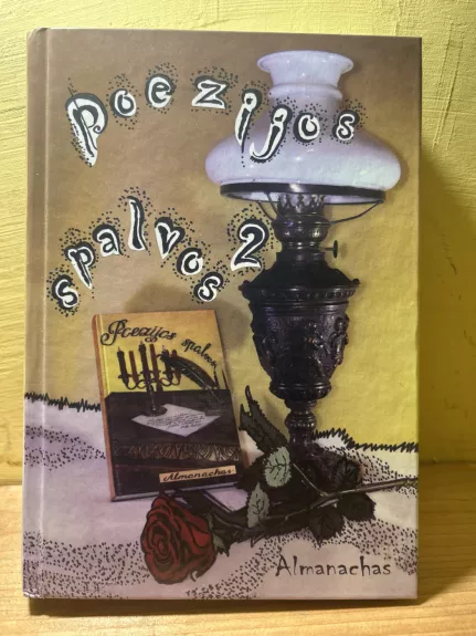 Poezijos spalvos 2. Almanachas antra dalis