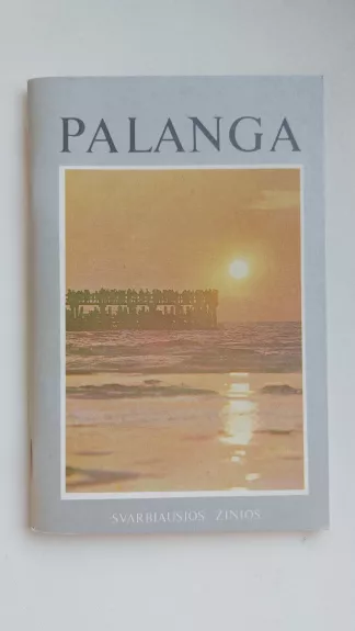 Palanga - Saulė Markelytė, knyga